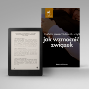 "Jak wzmocnić związek, czyli małymi krokami do celu" e-book